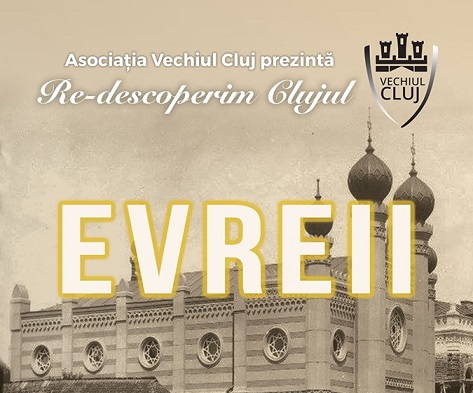 29.06 Re-descoperim Clujul – Evreii