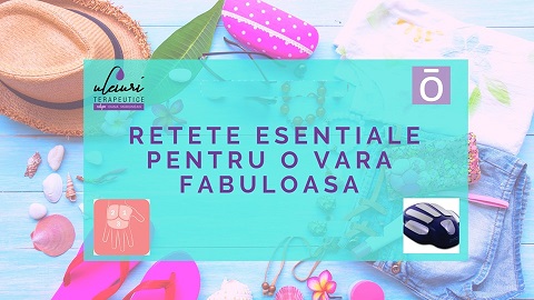 9.07 Prezentare: Retete esentiale pentru o vara fabuloasa