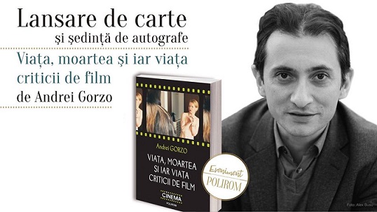 21.02 Lansare de carte: Viata, moartea si iar viata criticii de film