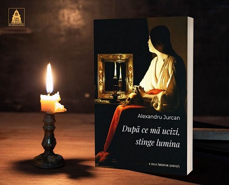 12.03 Lansare de carte: După ce mă ucizi, stinge lumina