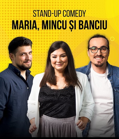 27.08 Stand Up Comedy cu Maria, Mincu & Banciu