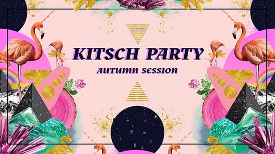 30.10 Kitsch Party Autumn Edition