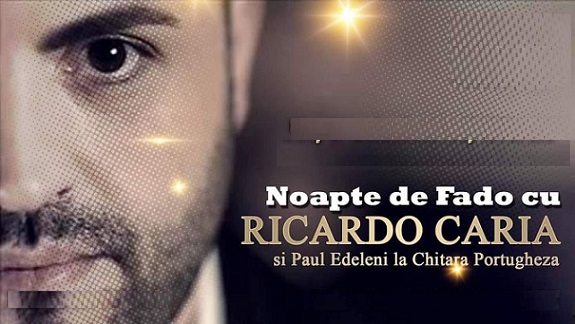8.10 Seară de Fado: Ricardo Caria
