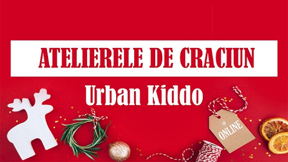 1-23.12 Atelierele de Craciun Urban Kiddo