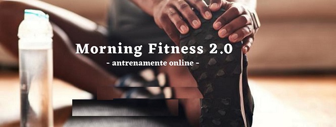 23.12 Antrenamente: Morning Fitness 2.0