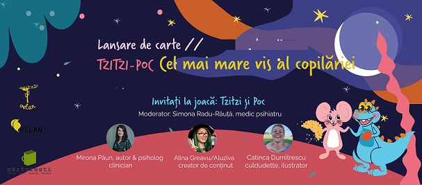 4.02 Lansare de carte: Tzitzi-Poc. Cel mai mare vis al copilăriei