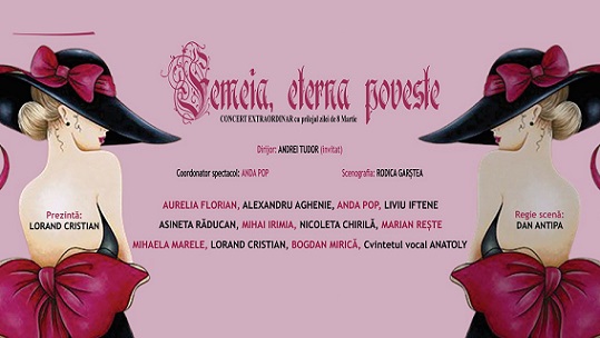 7.03 Concert extraordinar: Femeia, eterna poveste