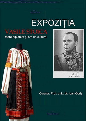 14.03 Expoziție: Vasile Stoica – mare diplomat și om de cultură