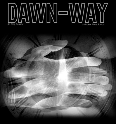 23.05 Spectacol de teatru: Dawn way