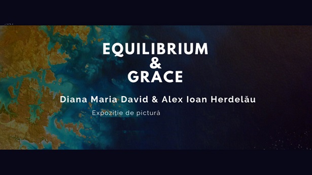 1-18.06 Expoziție de pictura: Equilibrium & Grace