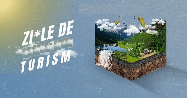 11-23.05 Activități diverse: Zi*le de Turism