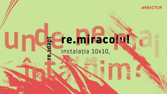 6-20.05 Expoziție: re.miracolul