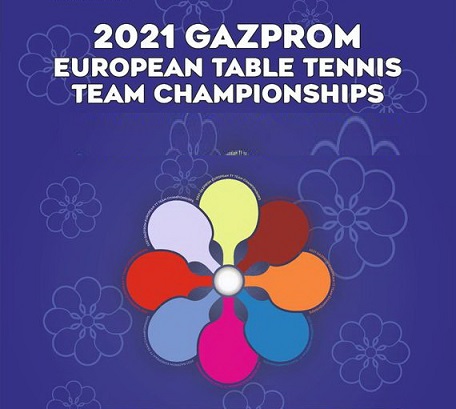 28.09-3.10 Campionat de tenis de masa: GAZPROM European Table Tennis Team Championships 2021