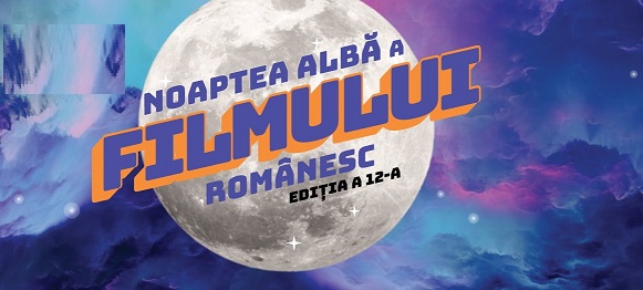 24.09 Noaptea Albă a Filmului Românesc