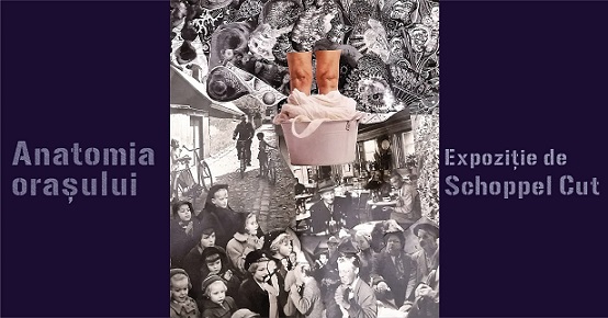 20.10 Expoziție: Anatomia orașului