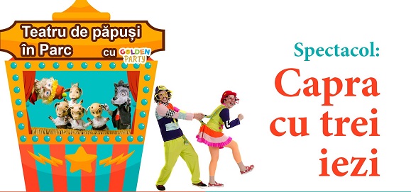 16.10 Teatru de Papusi in Parc: Capra cu trei iezi
