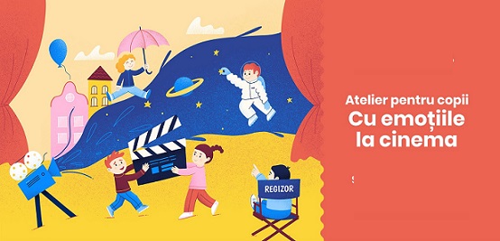 23.10 Atelier de educație socio-emoțională pentru copii: Cu emoțiile la cinema