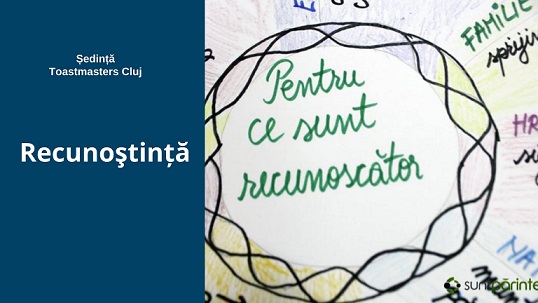 12.10 Ședință Toastmasters: Recunoştință