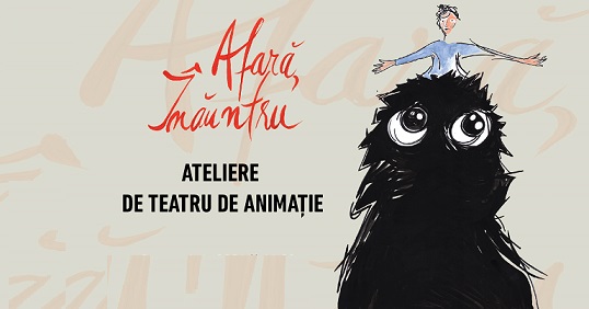 13.10 Atelier de Teatru de Animație pentru tineri și adulți