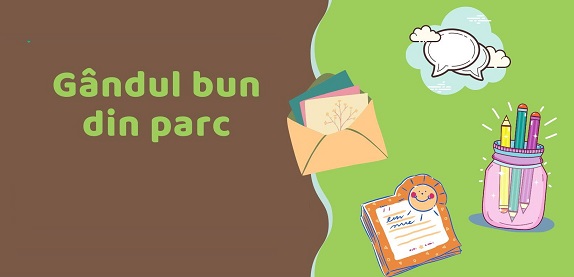 7.11 Gândul bun din parc