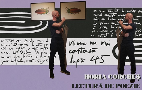 10.11 Lectura de poezie: Horia Corcheș