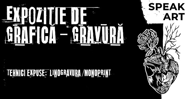 23.11 Expoziție de grafică-gravură: SpeakArt