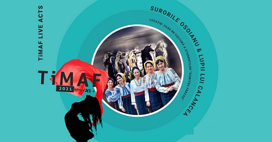 6.11 TiMAF Live Acts: Surorile Osoianu & Lupii lui Calancea