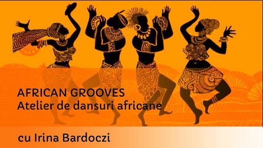 16.12 Atelier de dansuri africane:  AFRICAN GROOVES
