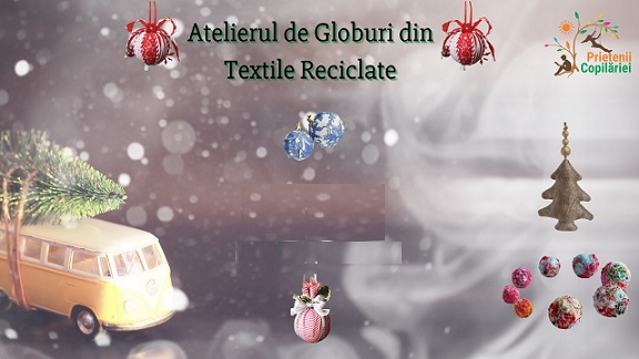 10.12 Eveniment pentru copii: Atelierul de Globuri din Textile Reciclate