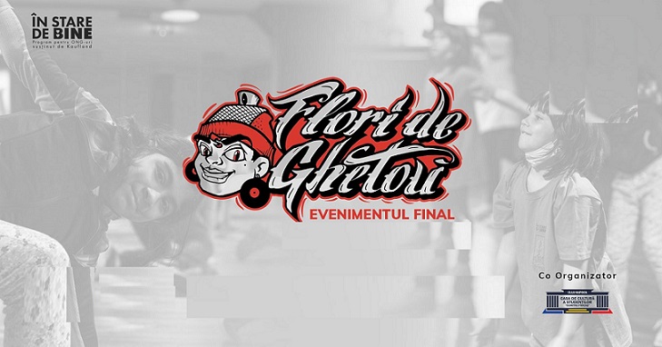 28.01 Evenimentul Final “Flori de Ghetou”