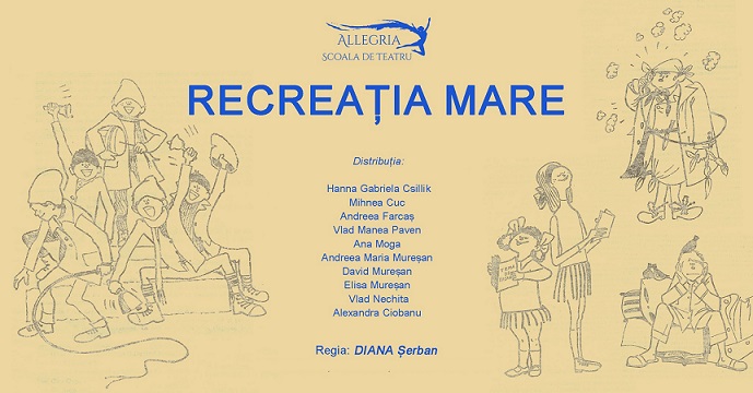 1.02 Spectacol de teatru pentru copii: Recreația Mare