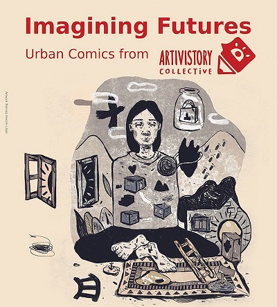 16.03 Expoziție: Imagining Futures. Urban Comics from ArtiViStory Collective