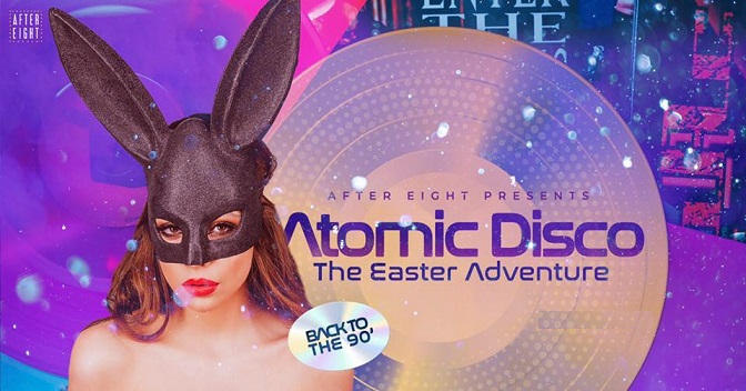 24.04 Party: Atomic Disco-The Easter Adventure
