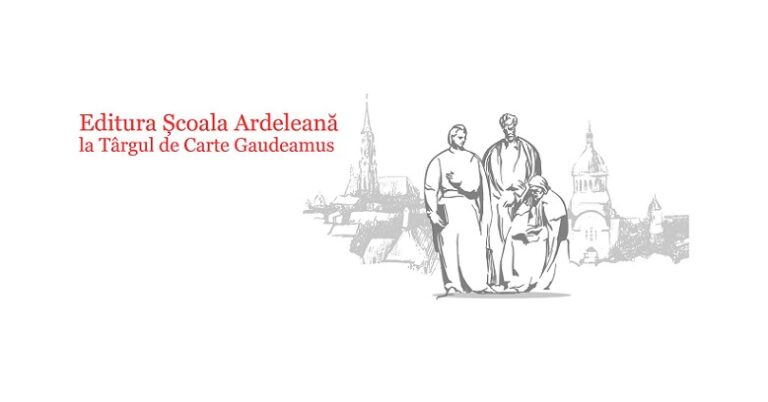 13-17.04 Editura Școala Ardeleană la Târgul de Carte Gaudeamus