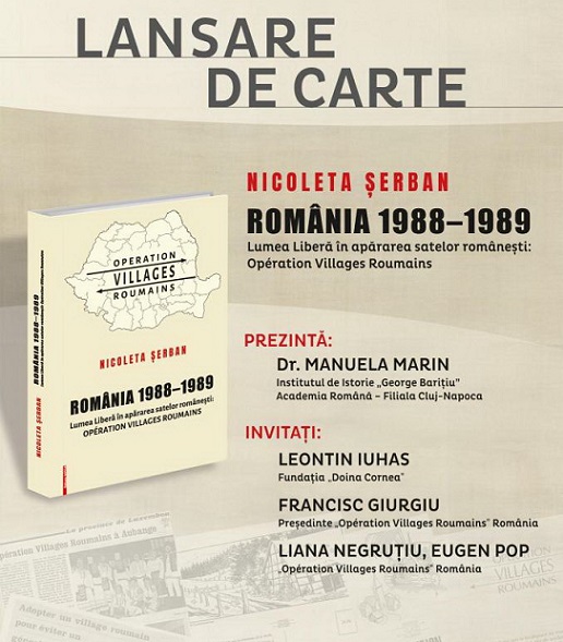 26.05 Lansare de carte: România 1988-1989. Lumea Liberă în apărarea satelor românești