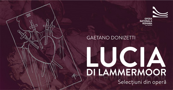 10.06 Spectacol de opera: Lucia di Lammermoor
