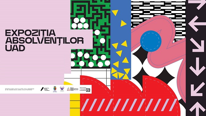 8-17.07 Expoziția Absolvenților UAD 2022