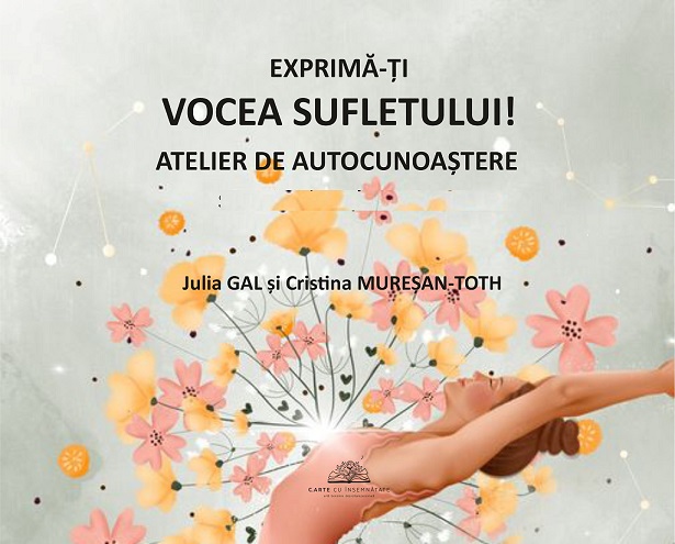 3.09 Atelier de Autocunoaștere: Exprimă-ți vocea sufletului!