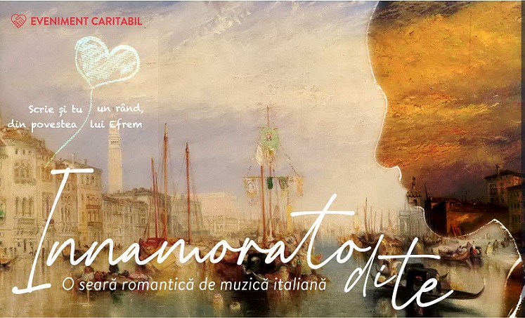 9.08 Eveniment caritabil: Innamorato di te