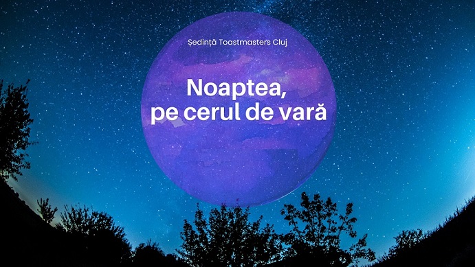 2.08 Ședință publică: Noaptea, pe cerul de vară