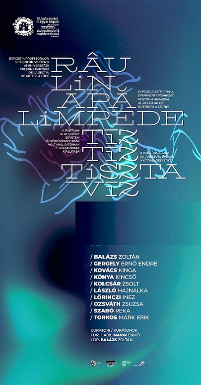 17.08 Expoziție: Râu lin, apă limpede