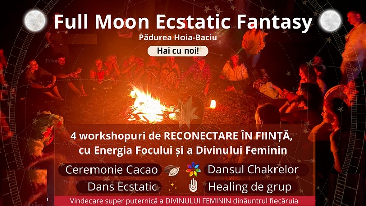 11.08 Călătorie interioară: Full Moon Ecstatic Fantasy