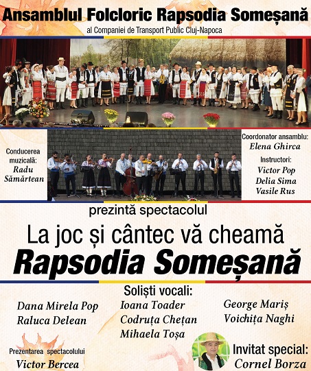 7.10 Spectacol: La joc și cântec vă cheamă Rapsodia Someșană