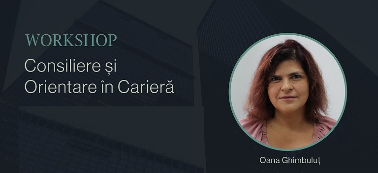 8.11 Workshop: Consiliere și Orientare în Carieră