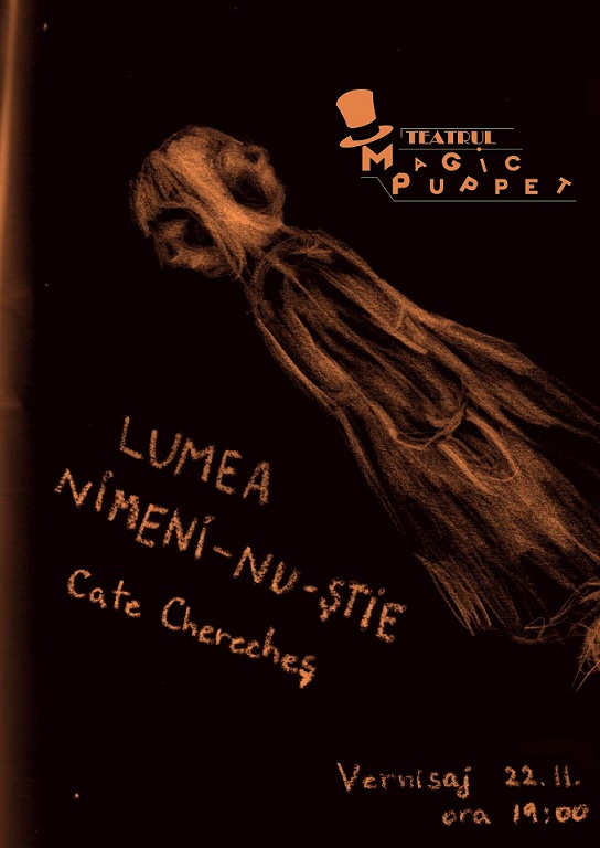 22-28.11 Expoziție: Lumea Nimeni-Nu-Știe