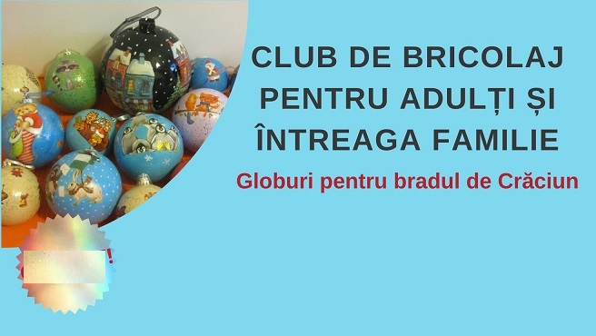 8.12 Club de bricolaj: Globuri pentru bradul de Crăciun