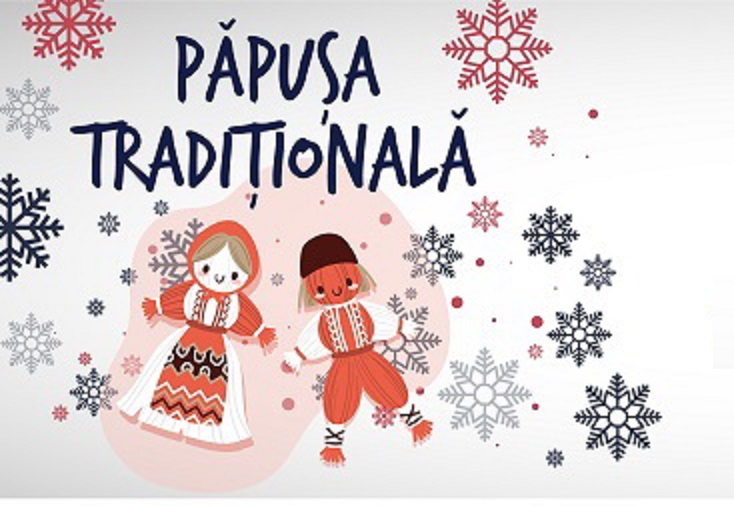 9.12 Eveniment pentru copii: Păpușa tradițională