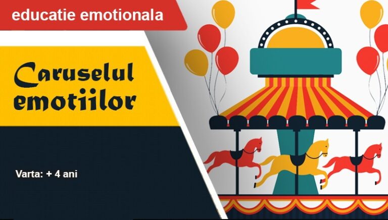 14.01 Educatie emotionala: Caruselul emoțiilor