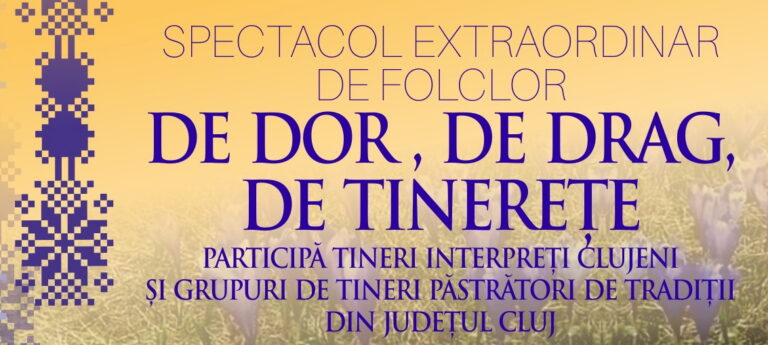 23.02 Spectacol de folclor: De dor, de drag, de tinerețe