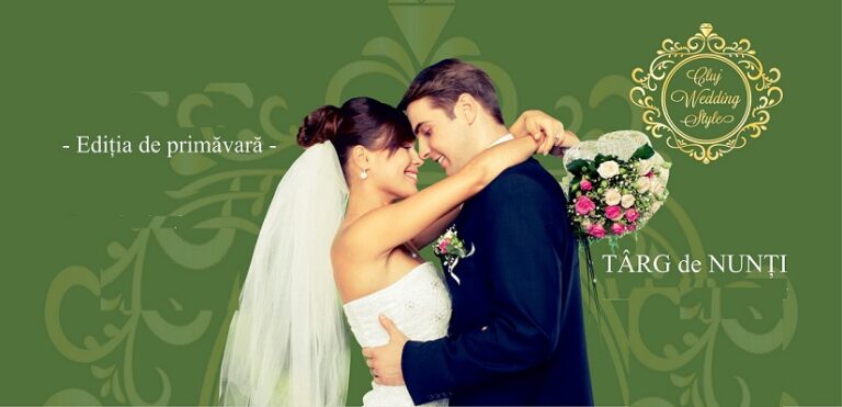 31.03-2.04 Targ de nunti: Cluj Wedding Style